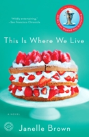 This Is Where We Live 0385524048 Book Cover