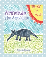 Armondo The Armadillo 1977262163 Book Cover