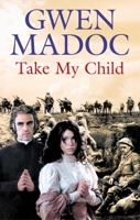 Take My Child 0727863916 Book Cover