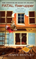 Fatal Fixer-Upper (A Do-It-Yourself Mystery) 0425224570 Book Cover