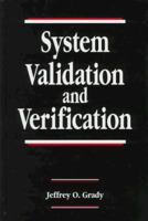 System Validation and Verification (Systems Engineering Series) 0849378389 Book Cover