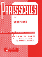 Pares Scales for Saxophone 142344518X Book Cover