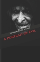 A Portrait of Evil 1986642593 Book Cover