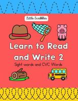 Learn to Read and Write 2: Sight Words and CVC Words 1923619101 Book Cover