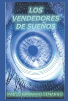 Los Vendedores de Sueños 1718163460 Book Cover