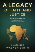 A Legacy of Faith and Justice 1961088266 Book Cover