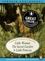 Children's Audio Boxed Set: Little Women, The Secret Garden, A Little Princess 0140864741 Book Cover