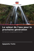 La valeur de l'eau pour la prochaine génération (French Edition) 620758032X Book Cover