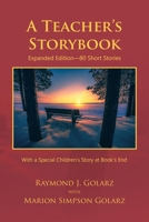 A Teacher’s Storybook: Expanded Edition—80 Short Stories 1665557966 Book Cover