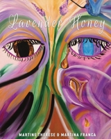 Lavender Honey: A Galactic Romance 1737198037 Book Cover