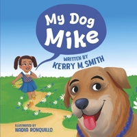 My Dog Mike B0GJ2J4SGY Book Cover