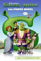 Shrek the Third: The Photo Novel (Shrek) 0061229539 Book Cover