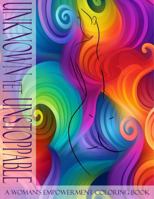 Unknown Yet Unstoppable: A Woman's Empowerment Coloring Book B0DV5BVTMG Book Cover