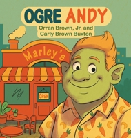 Ogre Andy 1665786752 Book Cover