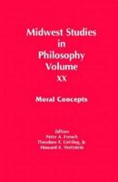 Moral Concepts (Midwest Studies in Philosophy) 0268014205 Book Cover