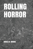 ROLLING HORROR 1980746583 Book Cover