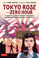 Tokyo Rose - Zero Hour: A Japanese American Woman's Persecution and Ultimate Redemption After World War II 4805316950 Book Cover