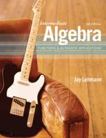 Intermediate Algebra: Functions & Authentic Applications 032162095X Book Cover