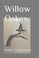 Willow Oakes B09LGPMRXT Book Cover