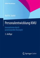 Personalentwicklung Kmu: Innovationen Durch Praxiserprobte Konzepte 3658079258 Book Cover