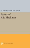 Poems of R. P. Blackmur 0691600066 Book Cover