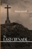 Last Crusade: Spain 1936 0931888670 Book Cover