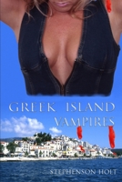 Greek Island Vampires 179871874X Book Cover