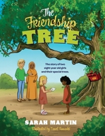 The Friendship Tree: A story of two eight year old girls and their special trees 1764412451 Book Cover