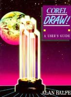 CorelDraw!: A User's Guide 0131763148 Book Cover