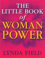 The Little Book of Woman Power 0091857295 Book Cover