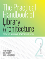 The Practical Handbook of Library Architecture 083893966X Book Cover