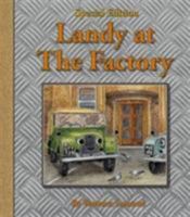 Landy at the Factory (Landybooks) 0993564526 Book Cover