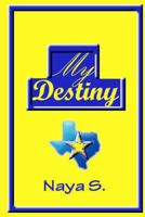 My Destiny 1493558633 Book Cover