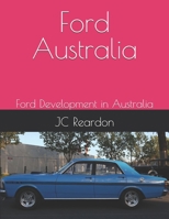 Ford Australia: Ford Development in Australia B0DVQ23VSZ Book Cover