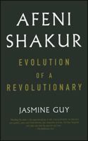 Afeni Shakur: Evolution of a Revolutionary 0743470540 Book Cover
