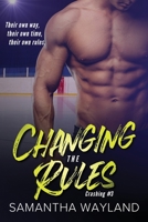 Changing the Rules 1940839300 Book Cover