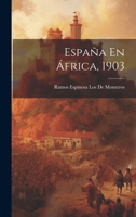 España En África, 1903 1144072352 Book Cover