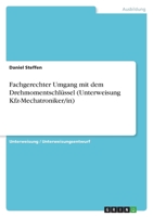 Fachgerechter Umgang mit dem Drehmomentschlüssel (Unterweisung Kfz-Mechatroniker/in) 3346503275 Book Cover