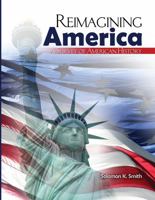 Reimagining America: A Survey of American History 0757598811 Book Cover