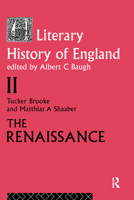 A Literary History of England: Vol 2: The Renaissance (1500-1600) 041504586X Book Cover