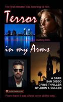 Terror in My Arms: A Dark San Diego Crime Thriller 0743320425 Book Cover