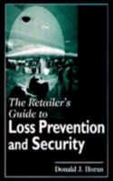The Retailers Guide to Loss Prevention and Security 084938110X Book Cover