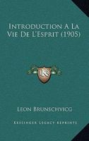 Introduction a la Vie de L'Esprit (1905) 1274535999 Book Cover