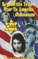 Beyond the Yellow Star to America 0898242525 Book Cover