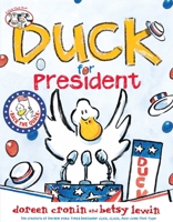 Duck for President 0689863772 Book Cover