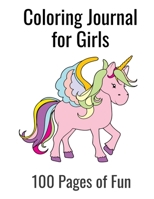 Coloring Journal for Girls B087L4QBKZ Book Cover