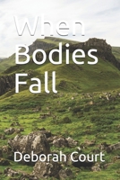 When Bodies Fall B08JB63NHB Book Cover