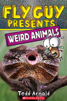 Fly Guy Presents: Weird Animals 133868177X Book Cover