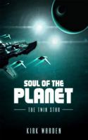 Soul of the Planet: The Twin Star 0692195793 Book Cover