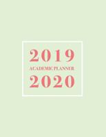 2019-2020 Academic Planner: Weekly & Monthly View Planner | Achieve Your Goals & Increase Productivity | Retro Mint Green + Pink (Cool Student Planners) 109523742X Book Cover